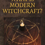 What is Modern Witchcraft