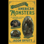 Chasing American Monsters