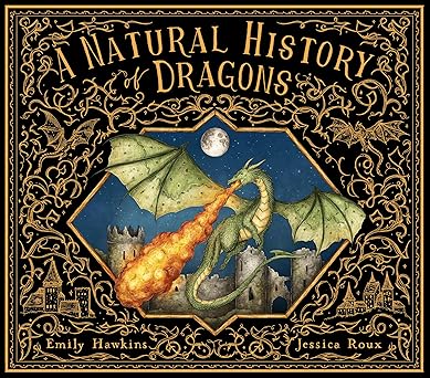 Natural History of Dragons, A