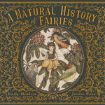 A Natural History of Faeries