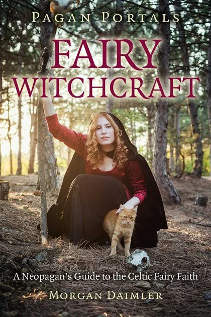 Faery Witchcraft-Pagan Portals