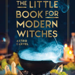 Little Book for Modern Witches, The
