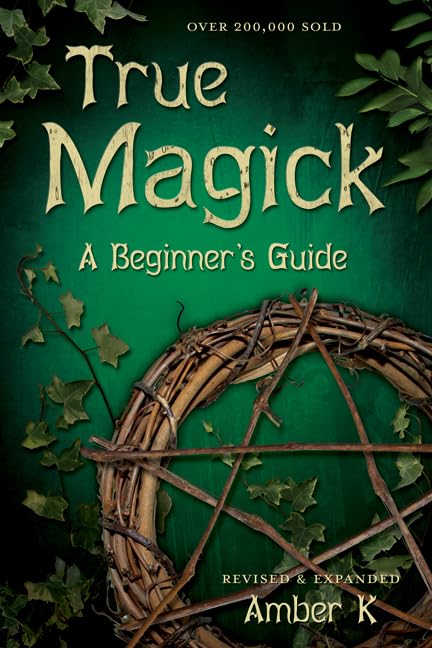 True Magick-A Beginners Guide (Re-Release)
