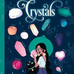 Teen Witches Guide to Crystals, The