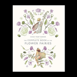 Complete Book of the Flower Fairies